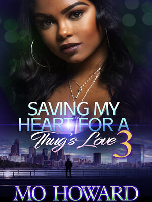 cover image of Saving My Heart For a Thug's Love 3